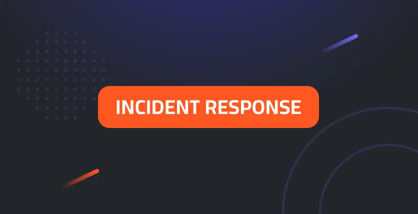 Incident Response: Protecting Your Digital Assets