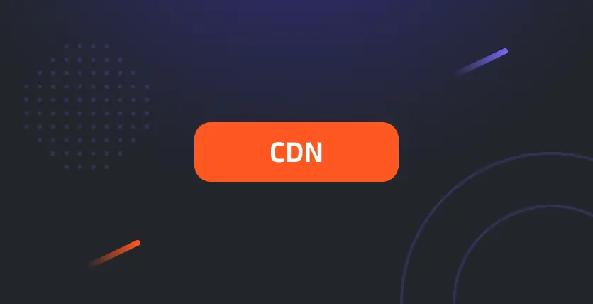 CDN: A Global Network for Faster Content Delivery